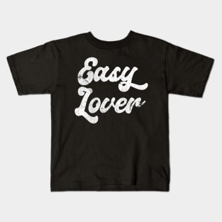 Easy Lover Kids T-Shirt